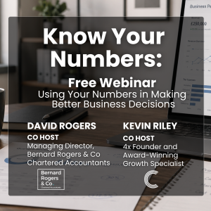 KNow your numbers webinar david rogers and kevin riley